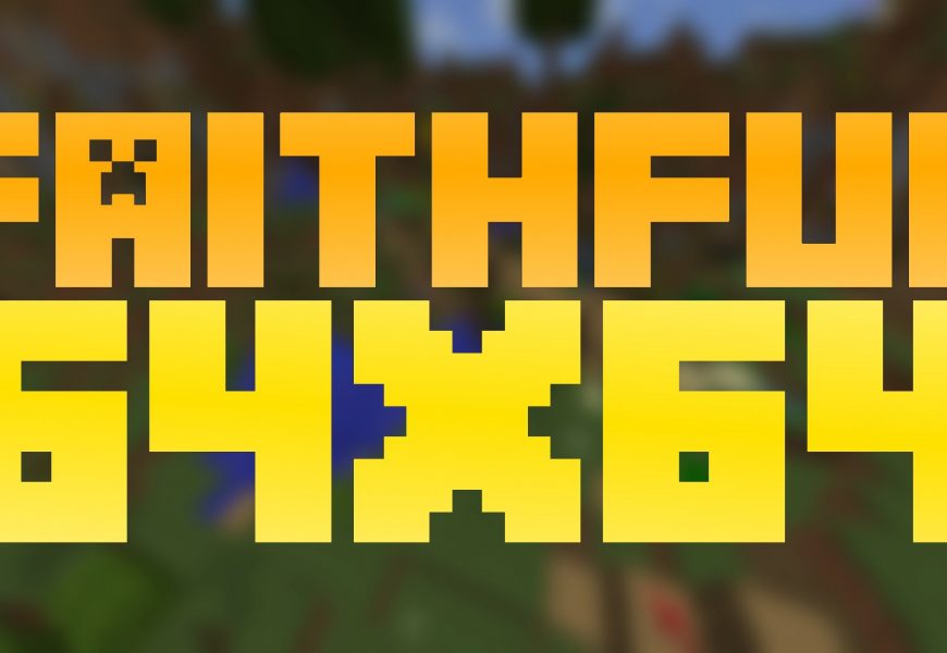 Faithful 64×64 Resource Pack for Minecraft 1.13, 1.12.2, 1.11.2