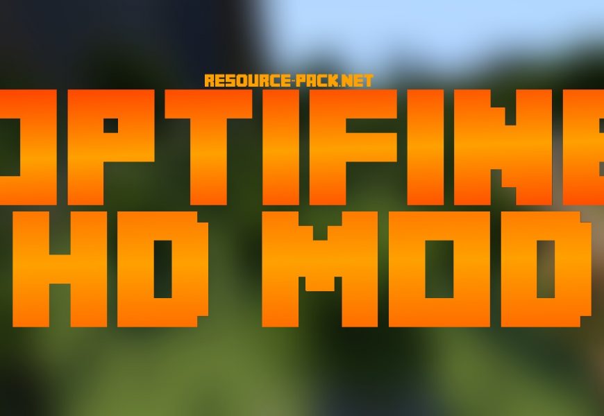 OptiFine HD Mod for Minecraft 1.13, 1.12.2